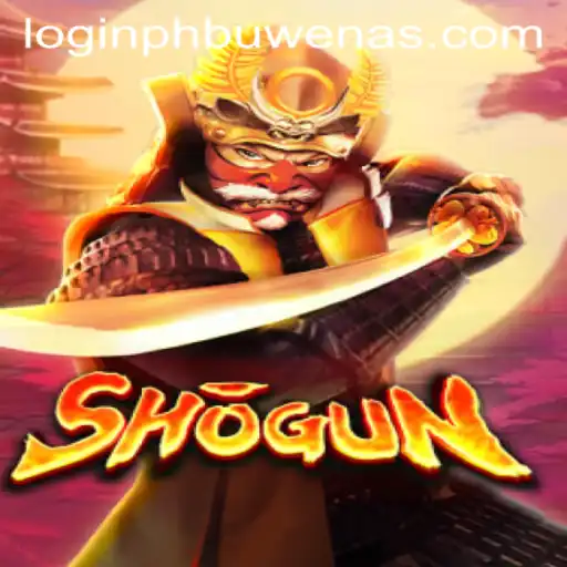 Shogun: A Strategic Masterpiece Combined with PHBUWENAS